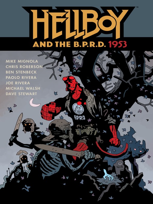 Title details for Hellboy and the B.P.R.D.: 1953 by Mike Mignola - Available